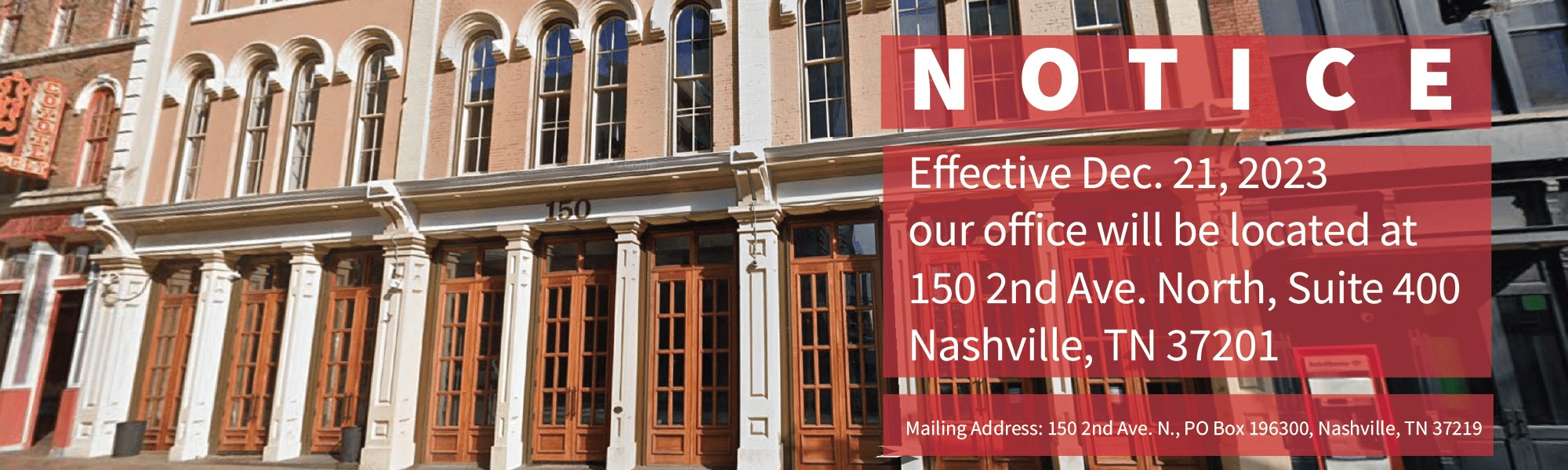 NOTICE: Effective December 21, 2023, the Office of the Public Defender will be physically located at
150 2nd Ave N., Suite 400
Nashville, TN 37201
 
Additionally, our mailing address will be updated to: 150 2nd Ave. N., PO Box 196300, Nashville, TN 37219